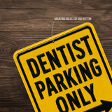 Dentist Parking Sign