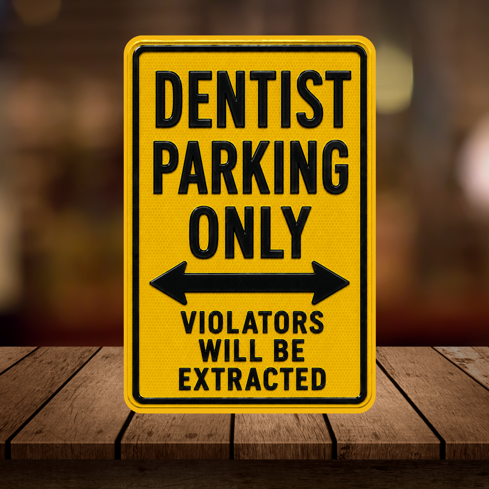 Dentist Parking Sign