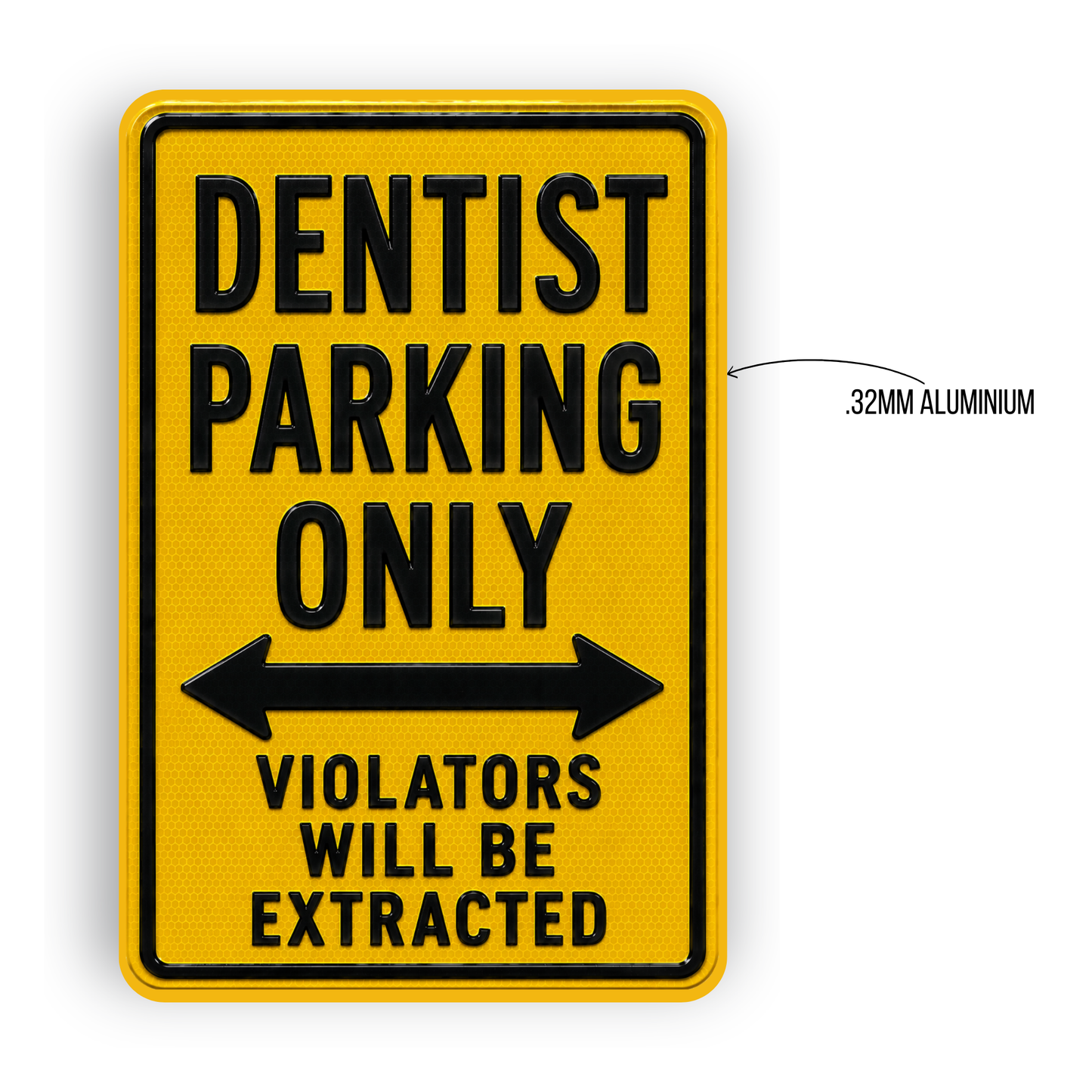 Dentist Parking Sign