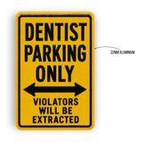 Dentist Parking Sign