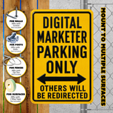 Digital Marketer Parking Sign