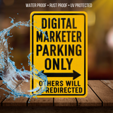 Digital Marketer Parking Sign