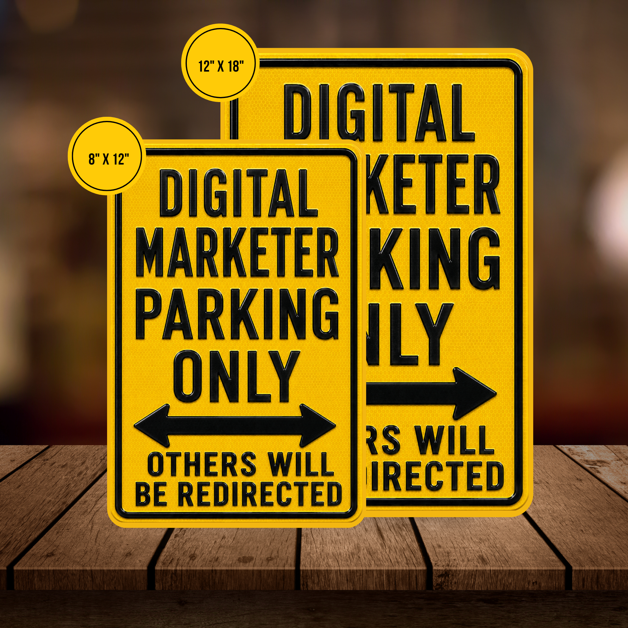 Digital Marketer Parking Sign