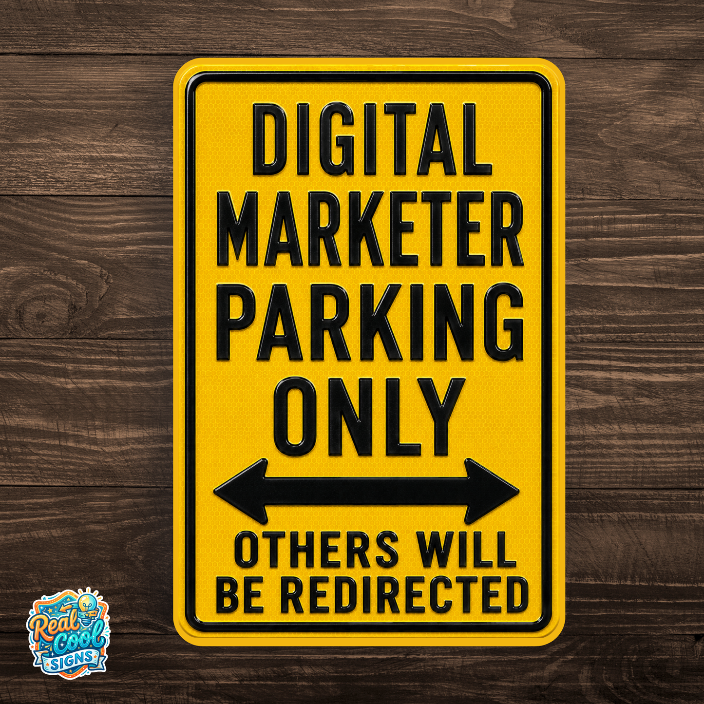 Digital Marketer Parking Sign