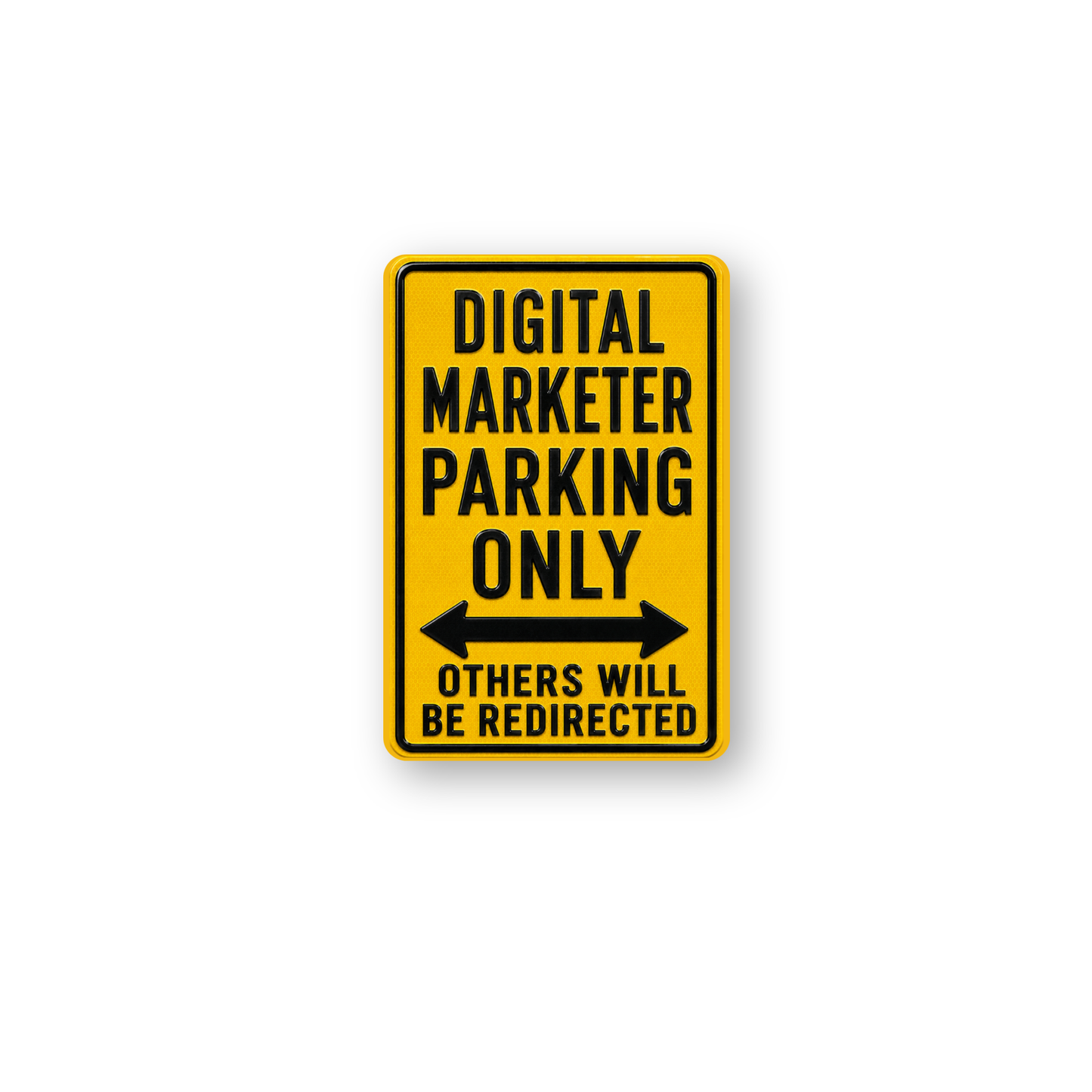 Digital Marketing Parking Sign Magnet