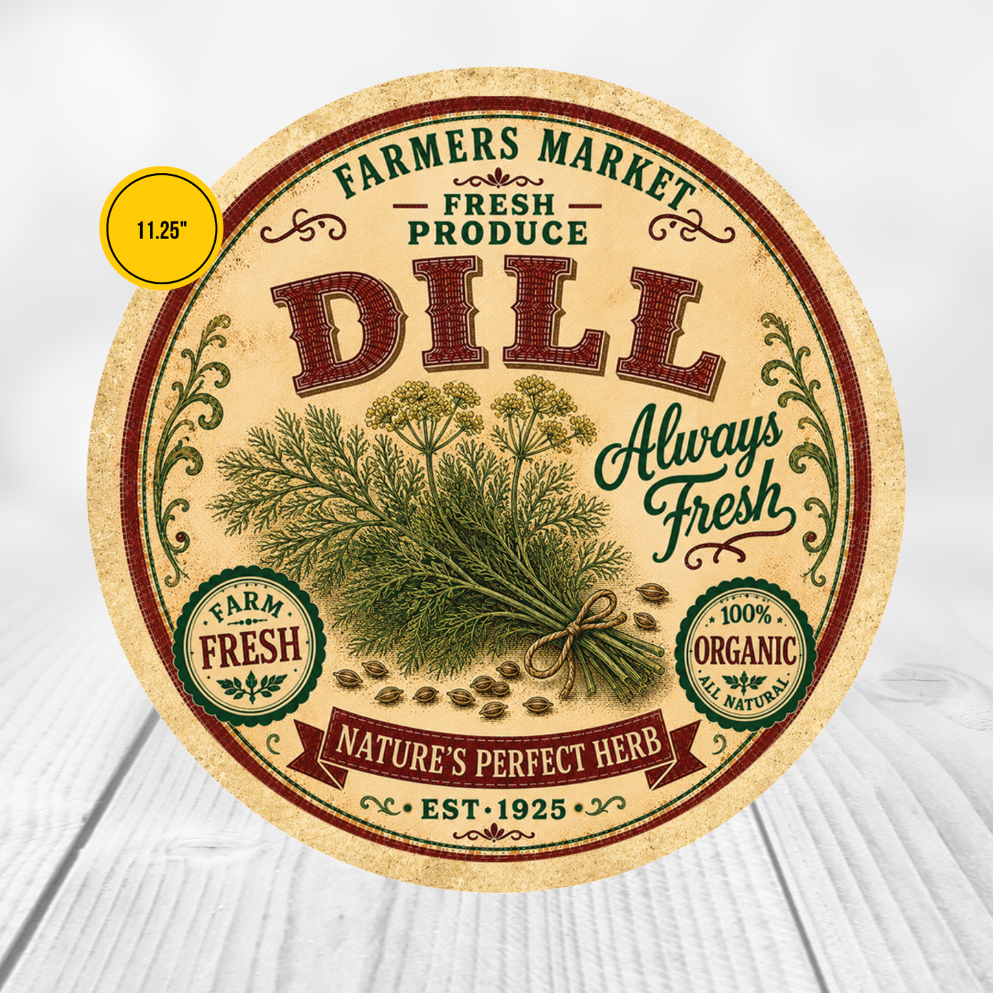 Vintage Dill Farmers Market Round Aluminum Sign – 12 Inch