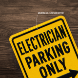 Electrician Parking Sign