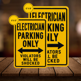 Electrician Parking Sign