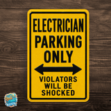 Electrician Parking Sign