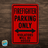 Firefighter Parking Sign