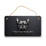 French Bulldog Security Sign