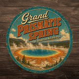 Grand Prismatic Spring Yellowstone National Park Sign 12" Round