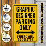 Graphic Designer Parking Sign
