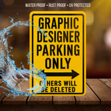 Graphic Designer Parking Sign