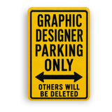 Graphic Designer Parking Sign