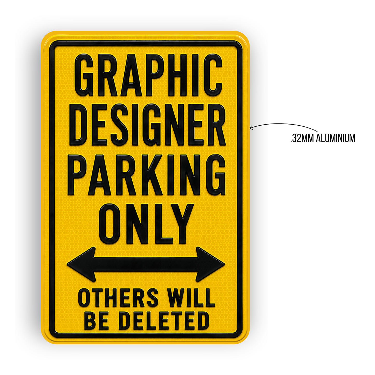 Graphic Designer Parking Sign