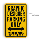 Graphic Designer Parking Sign