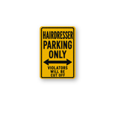 Hairdresser Parking Sign Magnet