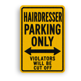 Hairdresser Parking Sign