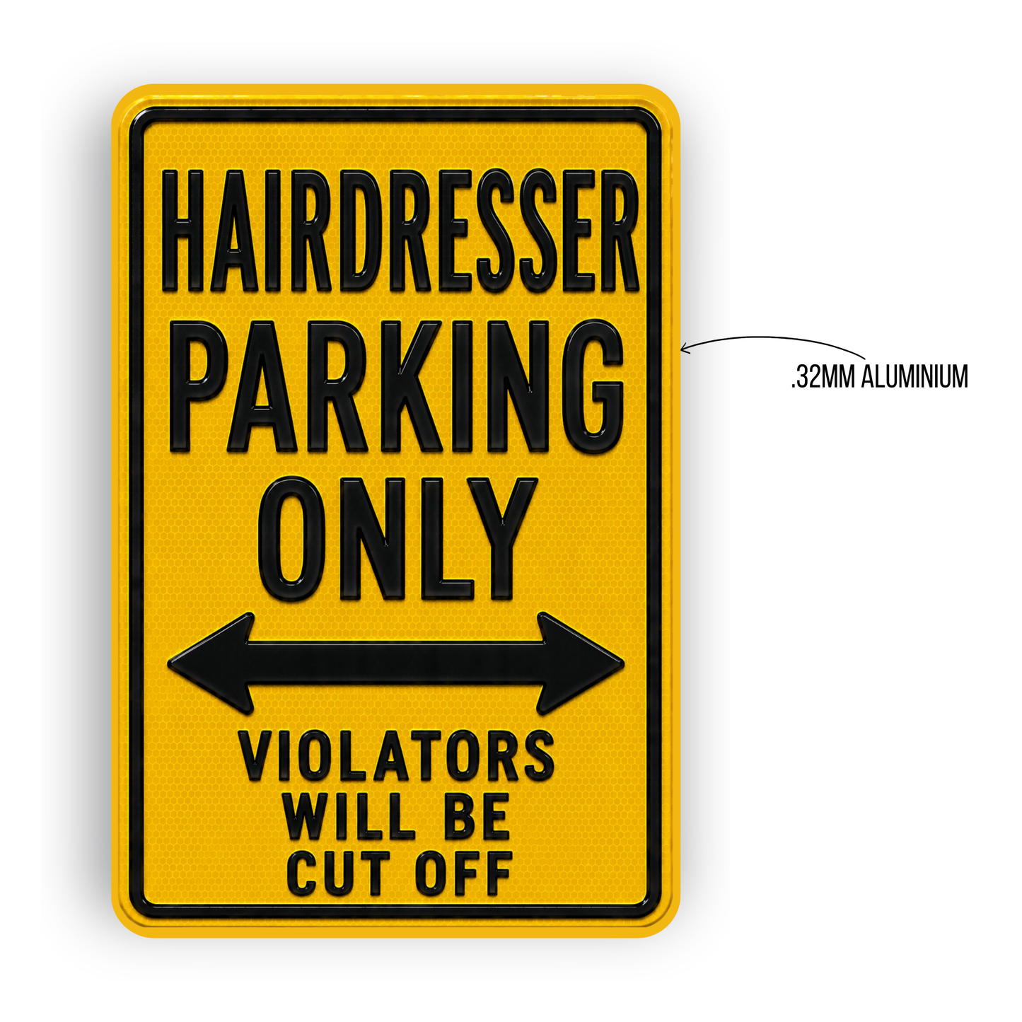 Hairdresser Parking Sign