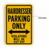 Hairdresser Parking Sign