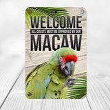 Military Macaw Welcome Sign