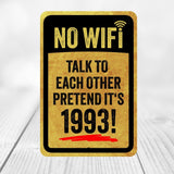 Funny Wifi Sign