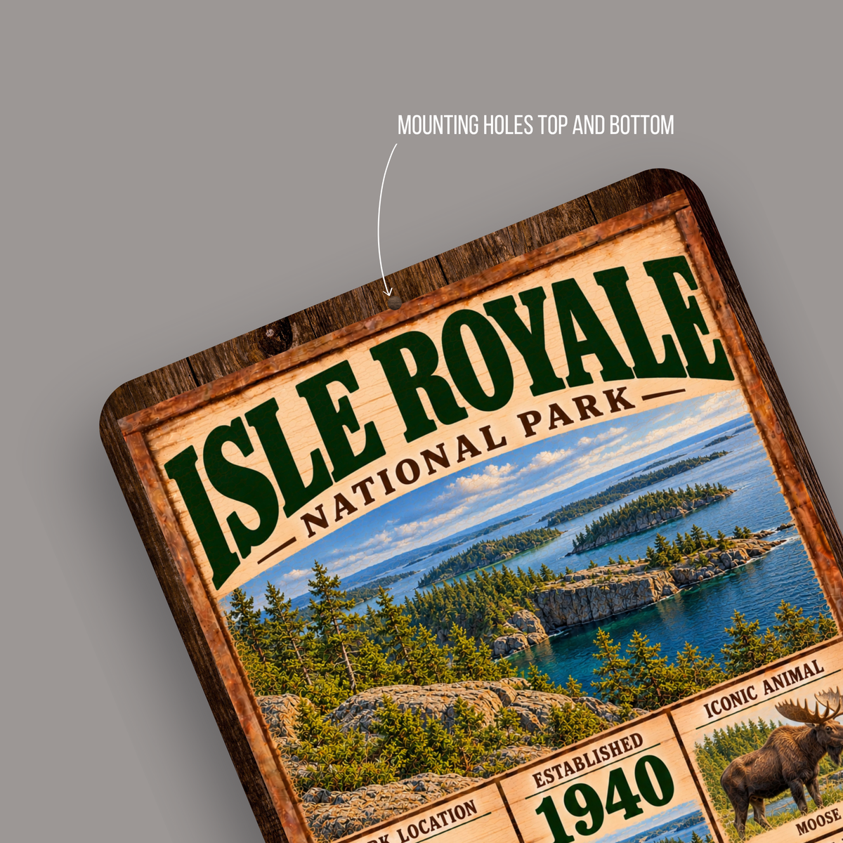 Isle Royale National Park aluminum sign with rounded corners and mounting holes
