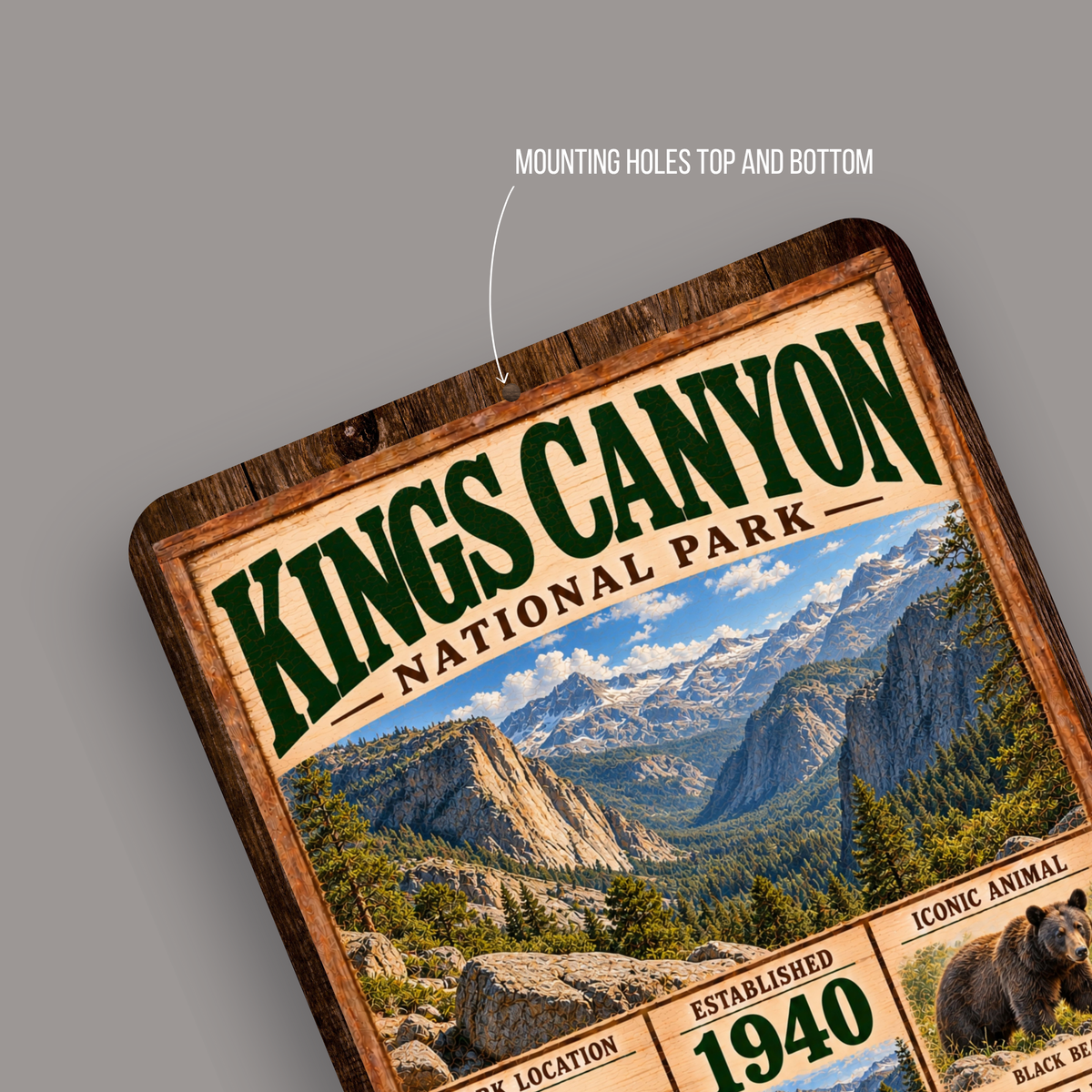 Kings Canyon National Park aluminum sign showing rounded corners and mounting holes