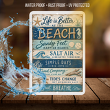 Life Is Better At The Beach Sign
