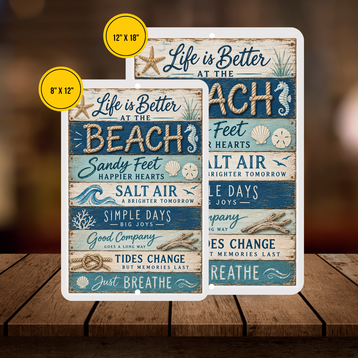 Life Is Better At The Beach Sign