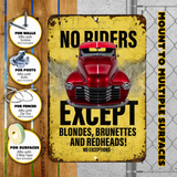 No Riders Except Blondes Brunettes Redheads Car Sign