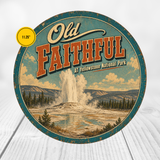 Old Faithful Yellowstone National Park Sign 12" Round