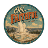 Old Faithful Yellowstone National Park Sign 12" Round