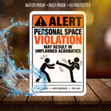 Personal Space Violation Sign – Funny Warning Aluminum Sign