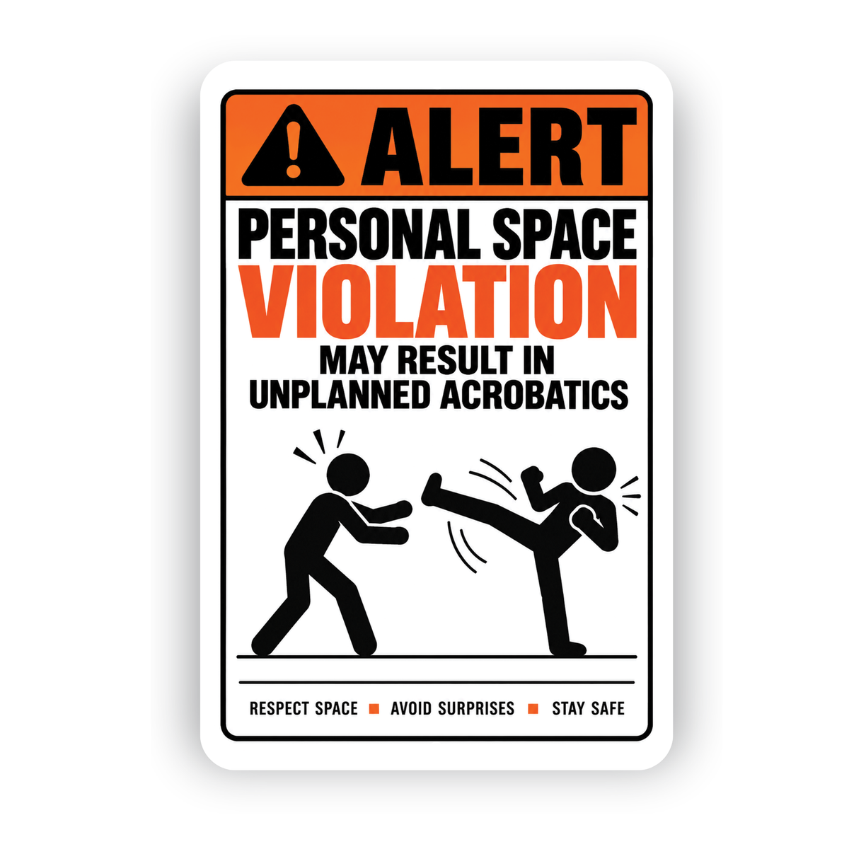 Personal Space Violation Sign – Funny Warning Aluminum Sign
