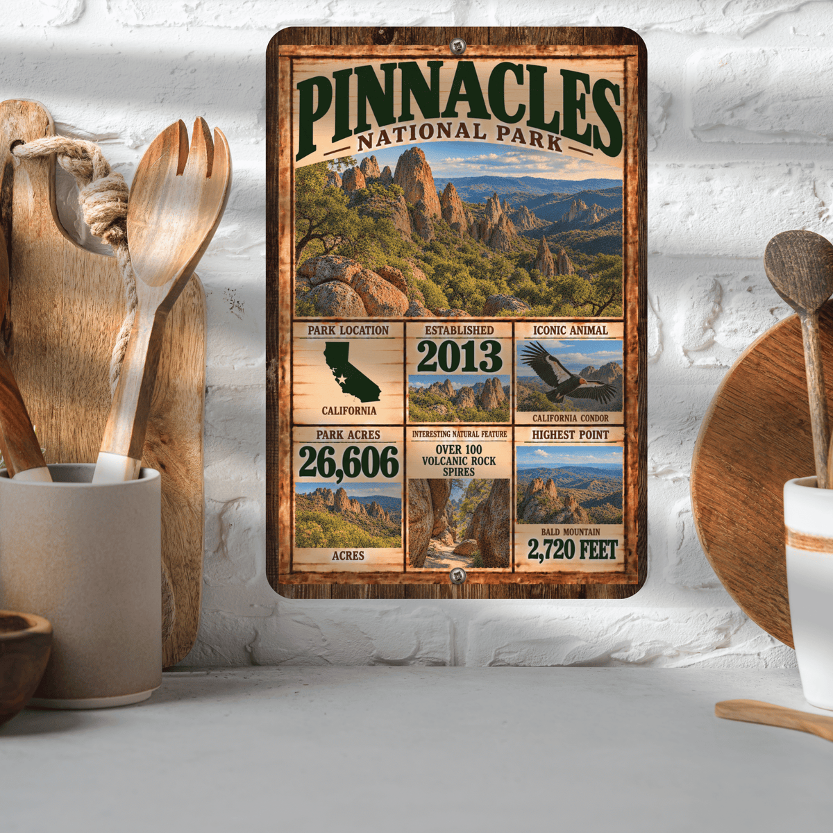 Pinnacles National Park facts aluminum sign displayed in a kitchen