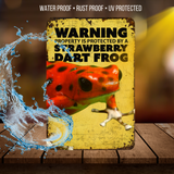 Warning Dart Frog Sign