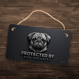 Pug Security Sign