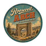 Roosevelt Arch Yellowstone National Park Sign 12" Round