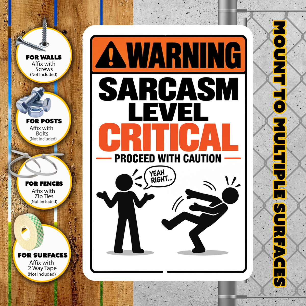 Sarcasm Level Critical Sign – Funny Warning Aluminum Office Sign