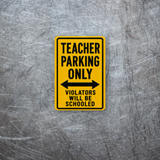 Teacher Parking Sign Magnet