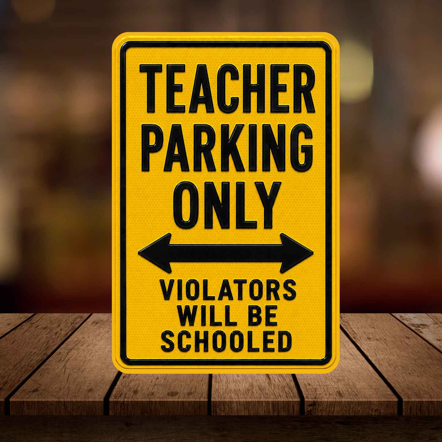 Teacher Parking Sign