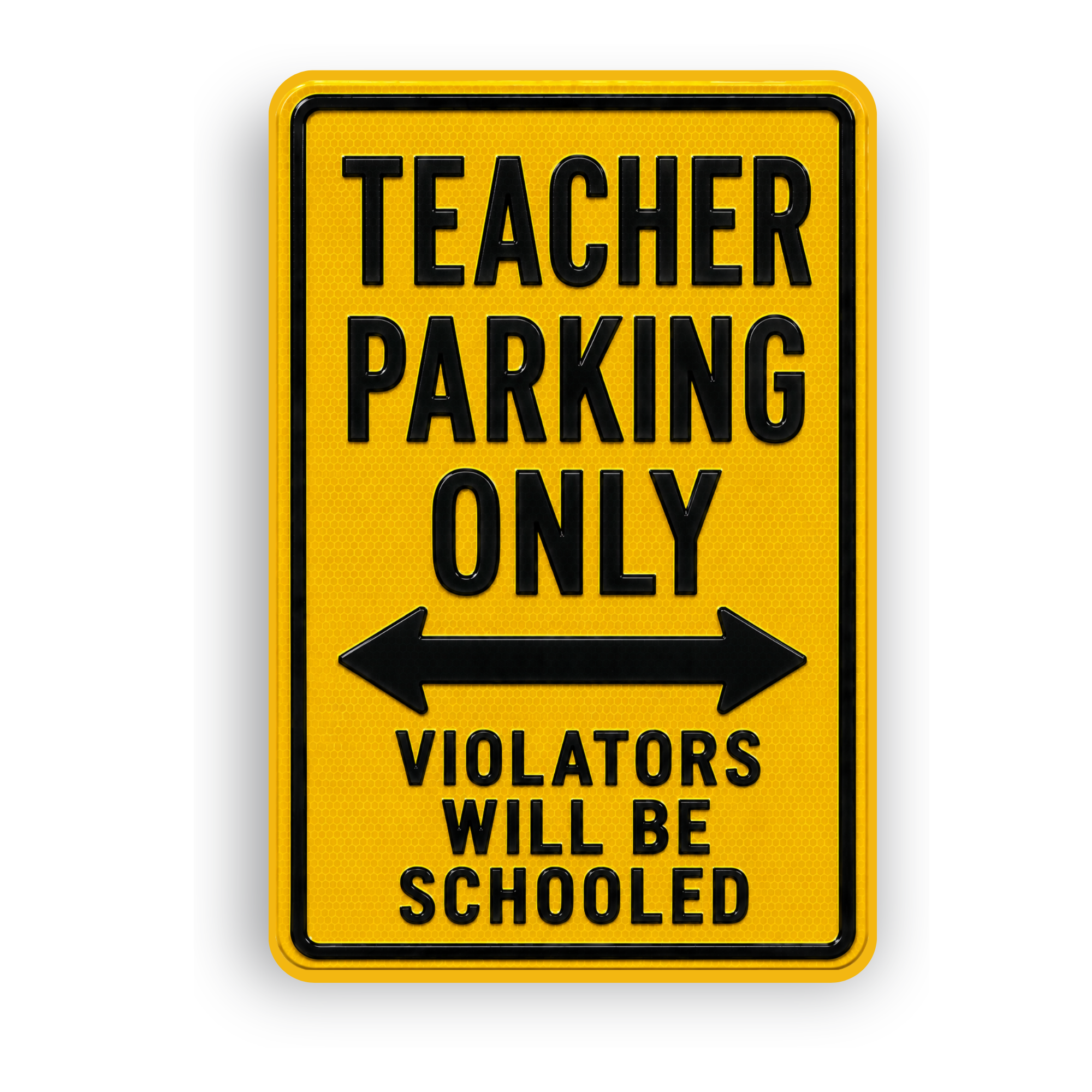 Teacher Parking Sign
