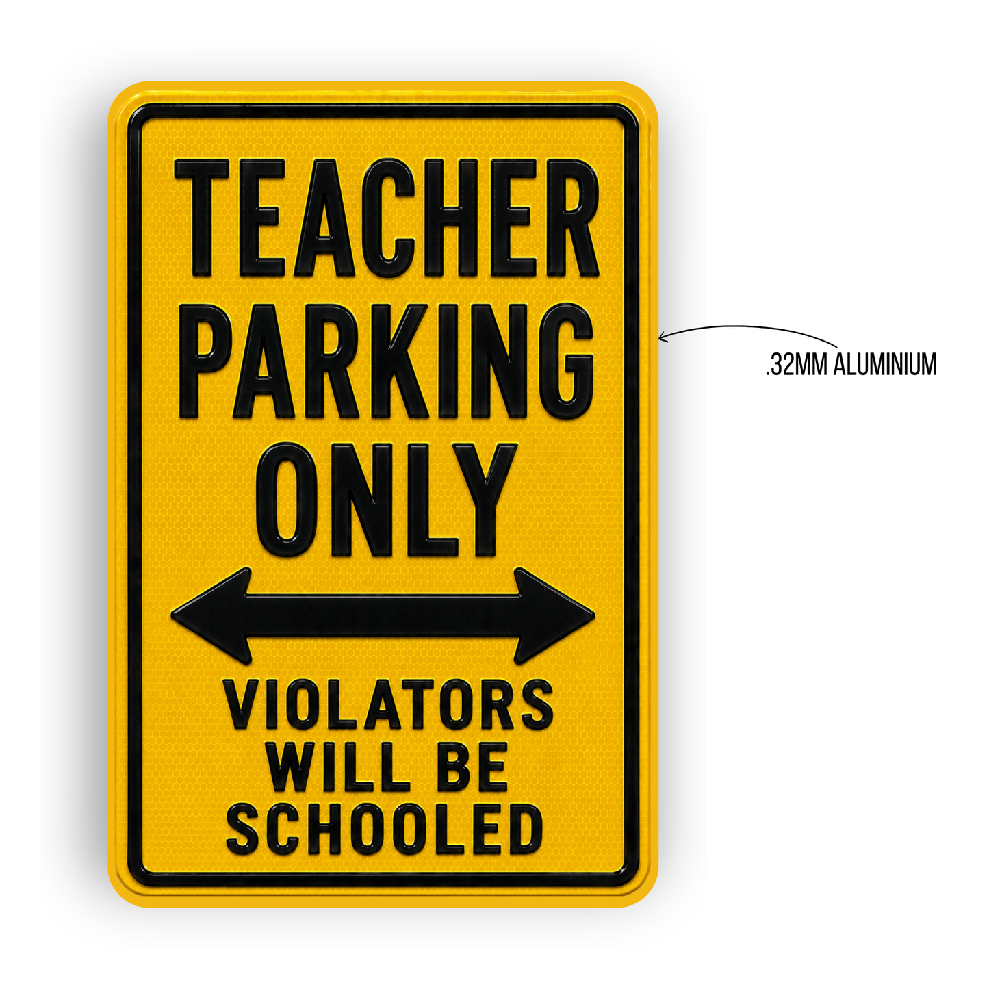Teacher Parking Sign
