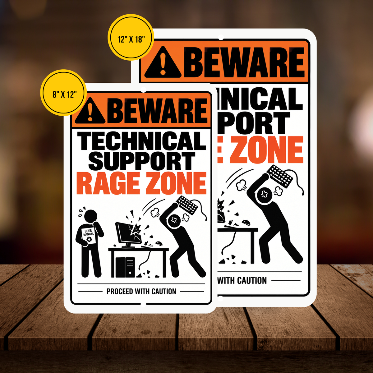 Beware Technical Support Rage Zone Sign – Funny IT Office Aluminum Sign