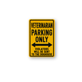 Veterinarian Parking Sign Magnet