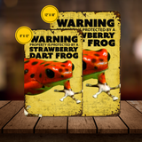 Warning Dart Frog Sign