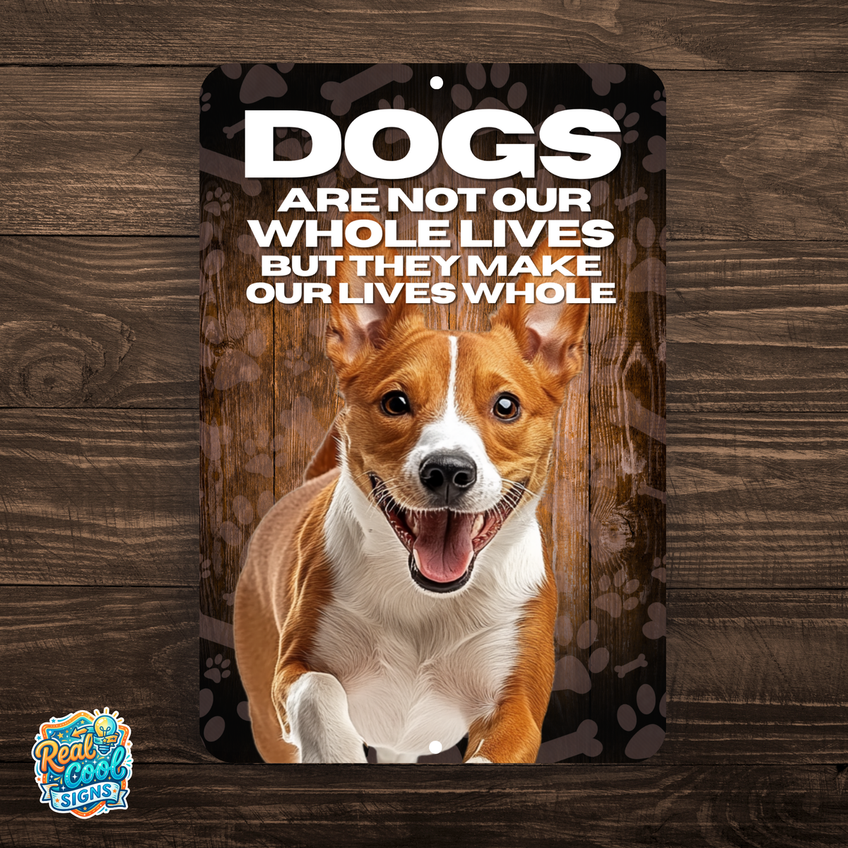Basenji Dog “Our Lives Whole” Aluminum Sign – Dog Lover Decor