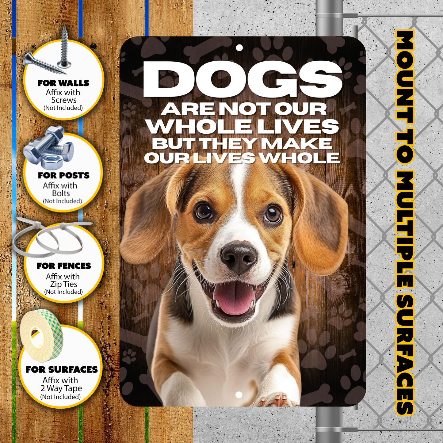 Beagle Dog “Our Lives Whole” Aluminum Sign – Dog Lover Decor